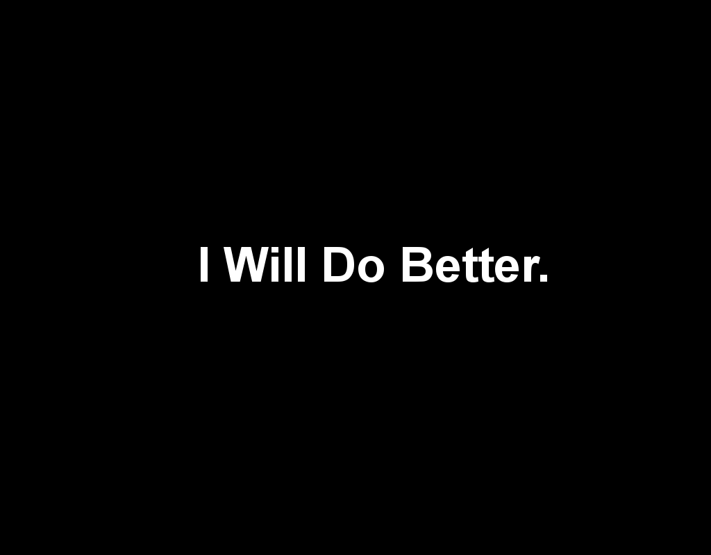 I did well. Will надпись. Картинка do my best. We will do it. Фон do it best.